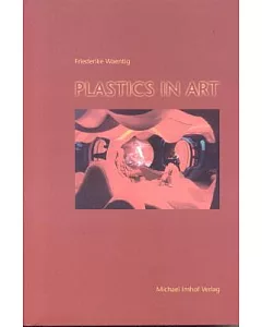 Plastics in Art: A Study from the Conservation Point of View