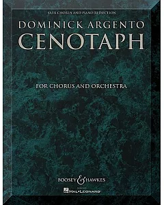 Cenotaph: For Chorus and Orchestra Satb Chorus and Piano Reduction