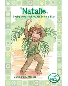 Natalie Really Very Much Wants to Be a Star