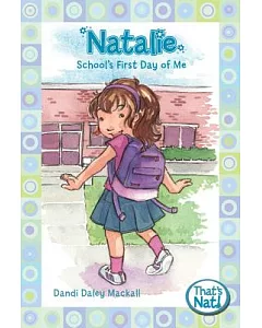 Natalie, School’s First Day of Me