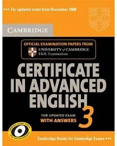 cambridge Certificate in Advanced English, With Answers: Official Examination Papers from university of cambridge ESOL Examinat