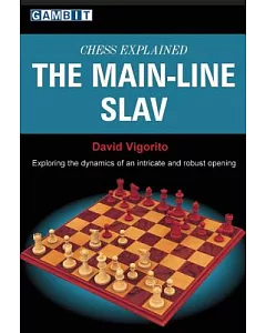 Chess Explained, The Main-Line Slav