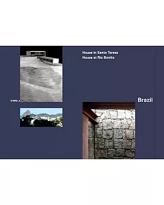 Brazil: House in Rio Bonito, House in Santa Teresa