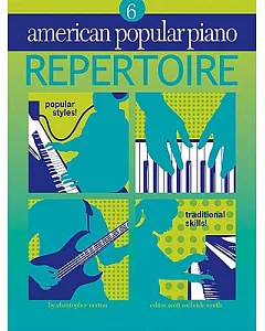 American Popular Piano Level 6: Repertoire