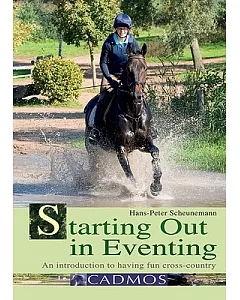 Starting Out in Eventing: An Introduction to Having Fun Cross country