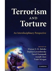 Terrorism and Torture: An Interdisciplinary Perspective