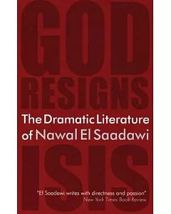 The Dramatic Literature of nawal El Saadawi