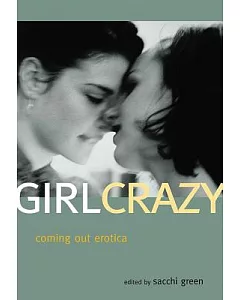 Girl Crazy: Coming Out Erotica