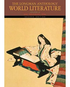 The Longman Anthology of World Literature: The Medieval Era