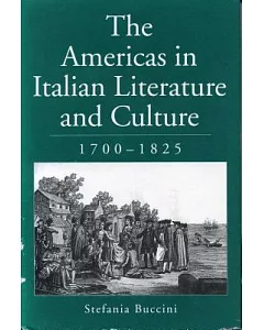 The Americas in Italian Literature and Culture, 1700-1825