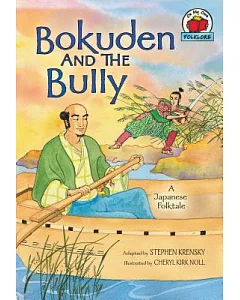 Bokuden and the Bully: A Japanese Folktale