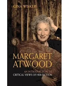 Margaret Atwood: An Introduction to Critical Responses