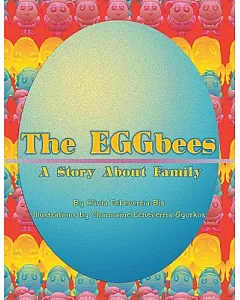 The Eggbees: A Story About Family