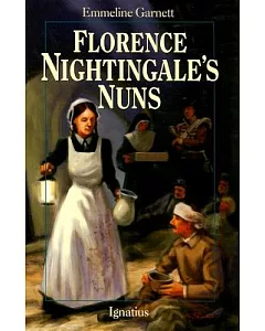 Florence Nightingale’s Nuns