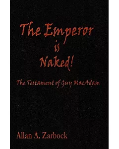 The Emperor Is Naked: The Testament of Buy Macadam