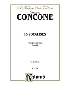 15 Vocalises Finishing Studies Opus 12 for High Voice