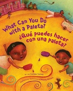 What Can You Do With a Paleta?/ Que Puede Hacer Con Una Paleta?