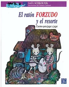 El raton forzudo y el resorte/ The Super Mouse And The Spring