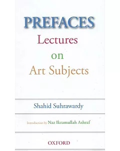 Prefaces: Lectures on Art Subjects