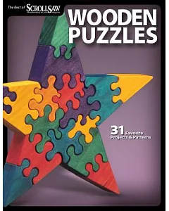 Wooden Puzzles: 29 Favorite Projects & Patterns