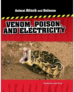Venom, Poison, and Electricity