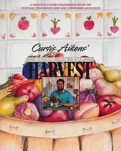 curtis Aikens: Guide to the Harvest