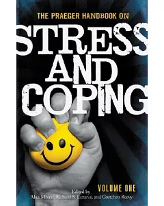The Praeger Handbook on Stress and Coping