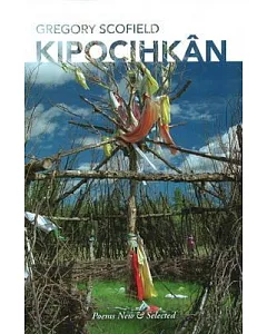 Kipocihkan: Poems New & Selected
