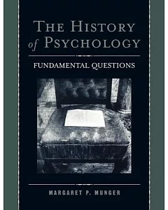 The History of Psychology: Fundamental Questions