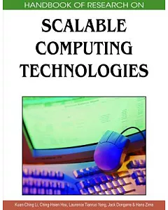 The Handbook of Research on Scalable Computing Technologies