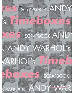 Andy Warhol’s Timeboxes