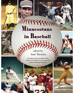 Minnesotans in Baseball: Players and Personalities
