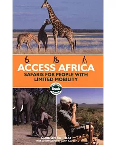 Bradt Access Africa: Safaris for People With Limited Mobility