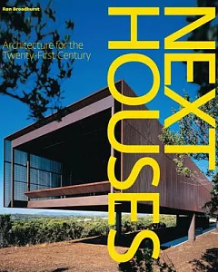 Next Houses: Architecture for the Twenty-first Century