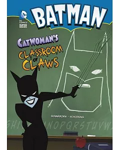 Catwoman’s Classroom of Claws