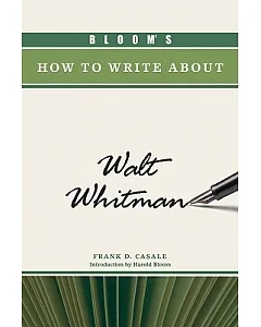 Bloom’s How to Write about Walt Whitman