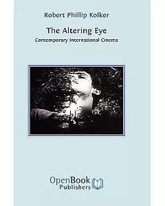 The Altering Eye: Contemporary International Cinema