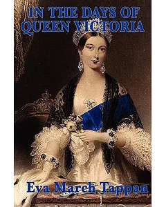 In the Days of Queen Victoria
