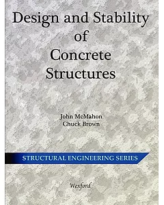 Design and Stability of Concrete Structures: Structural Engineering