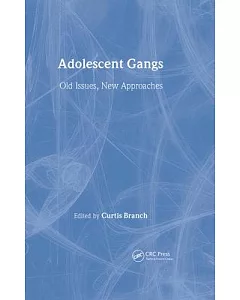 Adolescent Gangs: Old Issues, New Approaches
