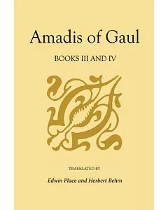Amadis of Gaul, Books III and IV