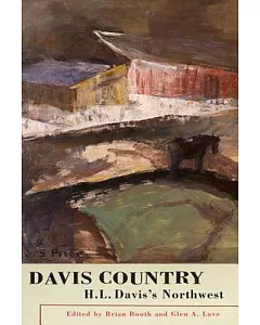 Davis Country: H. L. Davis’s Northwest