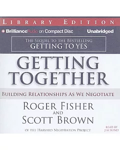 Getting Together: Building Relationships As We Negotiate Library Edition