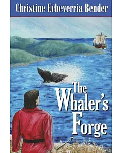 The Whaler’s Forge