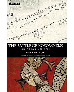 The Battle of Kosovo, 1389: An Albanian Epic
