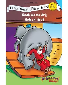 Noah and the Ark / Noe y el arca