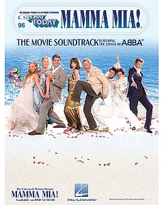 Mamma Mia - the Movie Soundtrack: The Movie Soundtrack Featuring the Songs of abba: for Organs, Pianos & Electronic Keyboards