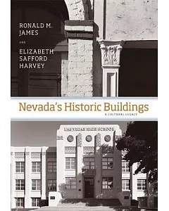 Nevada’s Historic Buildings: A Cultural Legacy