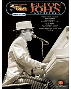 elton John Anthology: For Organs, Pianos & Electronic Keyboards