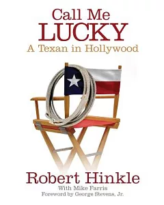 Call Me Lucky: A Texan in Hollywood